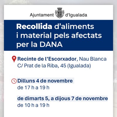 L’Ajuntament d’Igualada organitza una recollida d’aliments i material pels afectats per la DANA al recinte de l’Escorxador